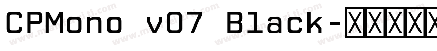 CPMono v07 Black字体转换